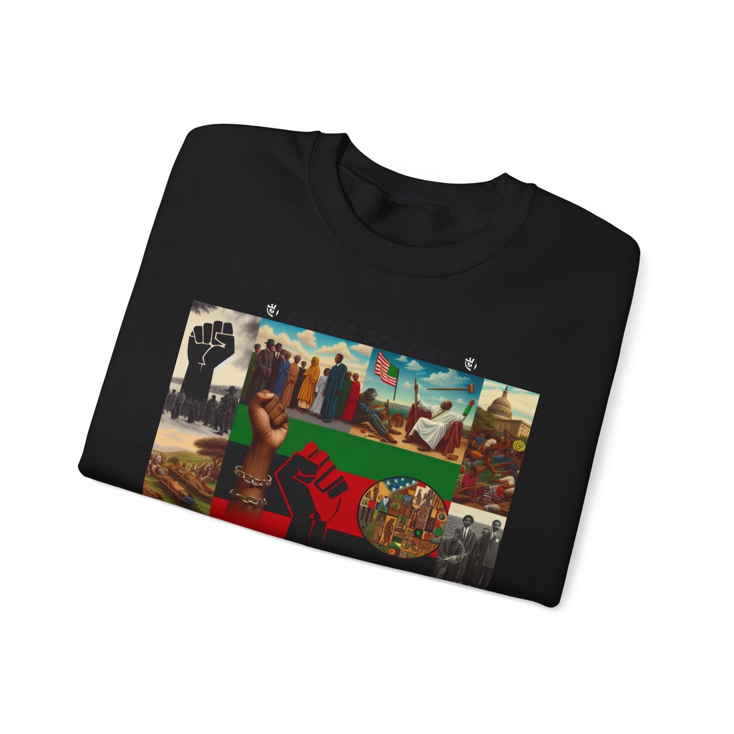 Never Forget Unity Crewneck Sweatshirt - Inclusive Black Culture Design