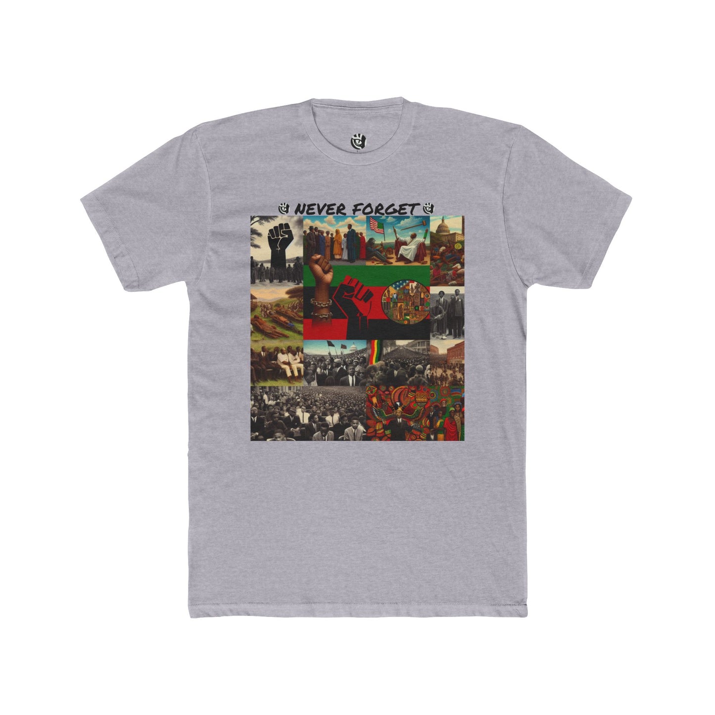 Never Forget  Black History  Unisex Cotton Crew Tee