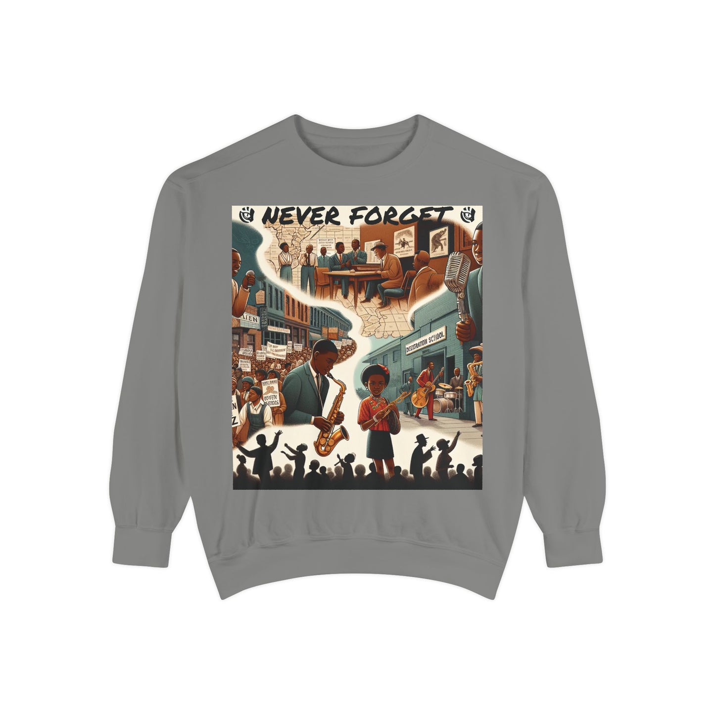 Unisex Garment-Dyed Sweatshirt - 'Never Forget' Black History