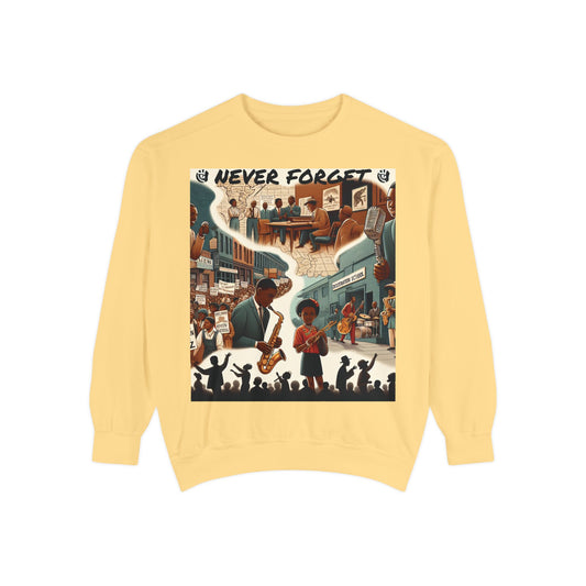 Unisex Garment-Dyed Sweatshirt - 'Never Forget' Black History